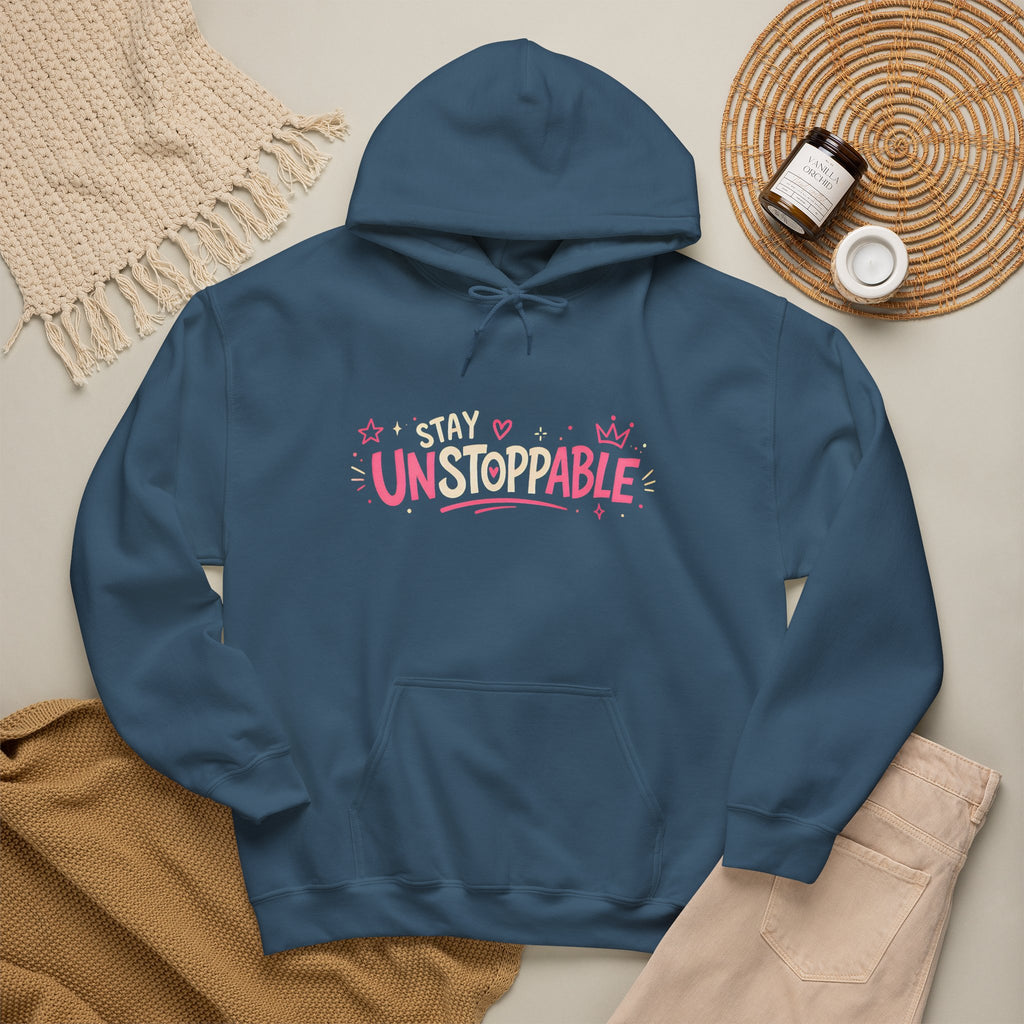 "Stay Unstoppable" Graphic Hoodie - Unisex Heavy Blend Sweatshirt.