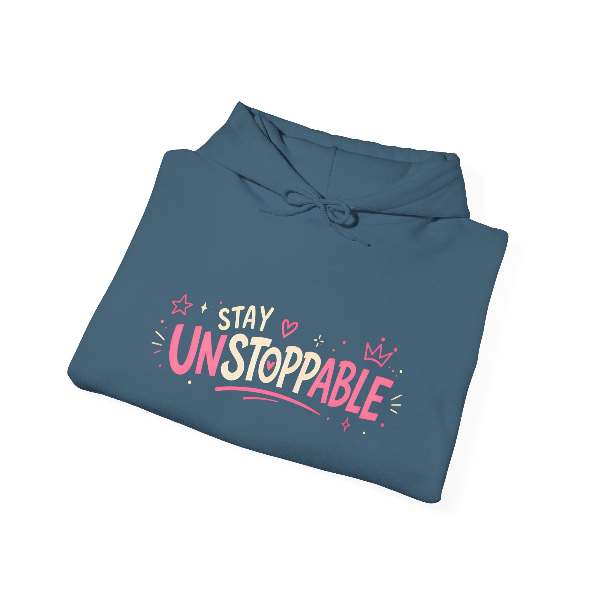 "Stay Unstoppable" Graphic Hoodie - Unisex Heavy Blend Sweatshirt.