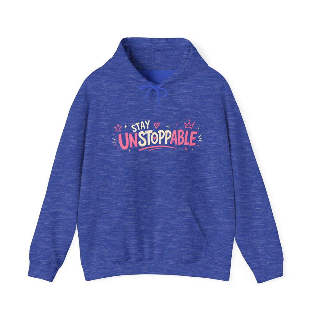 "Stay Unstoppable" Graphic Hoodie - Unisex Heavy Blend Sweatshirt.