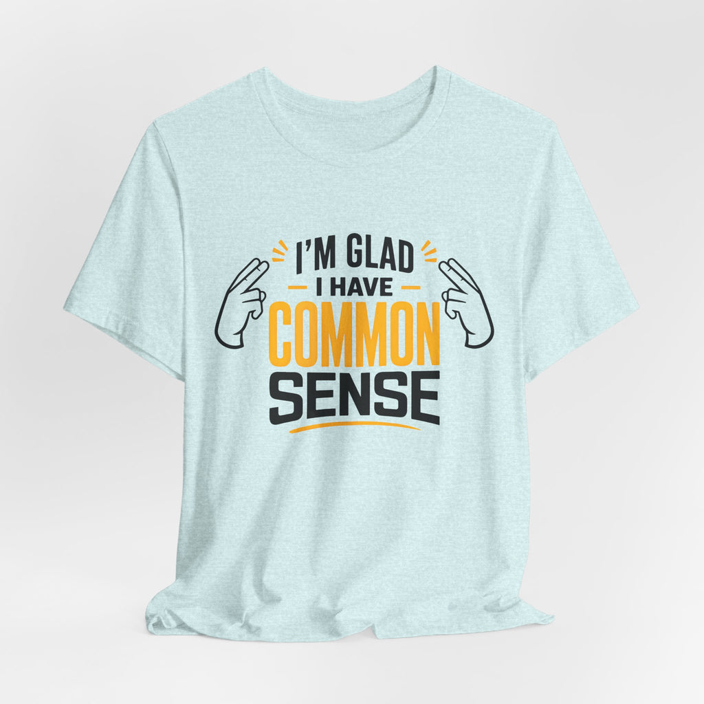 Common Sense & 100% IQ Graphic Tee.
