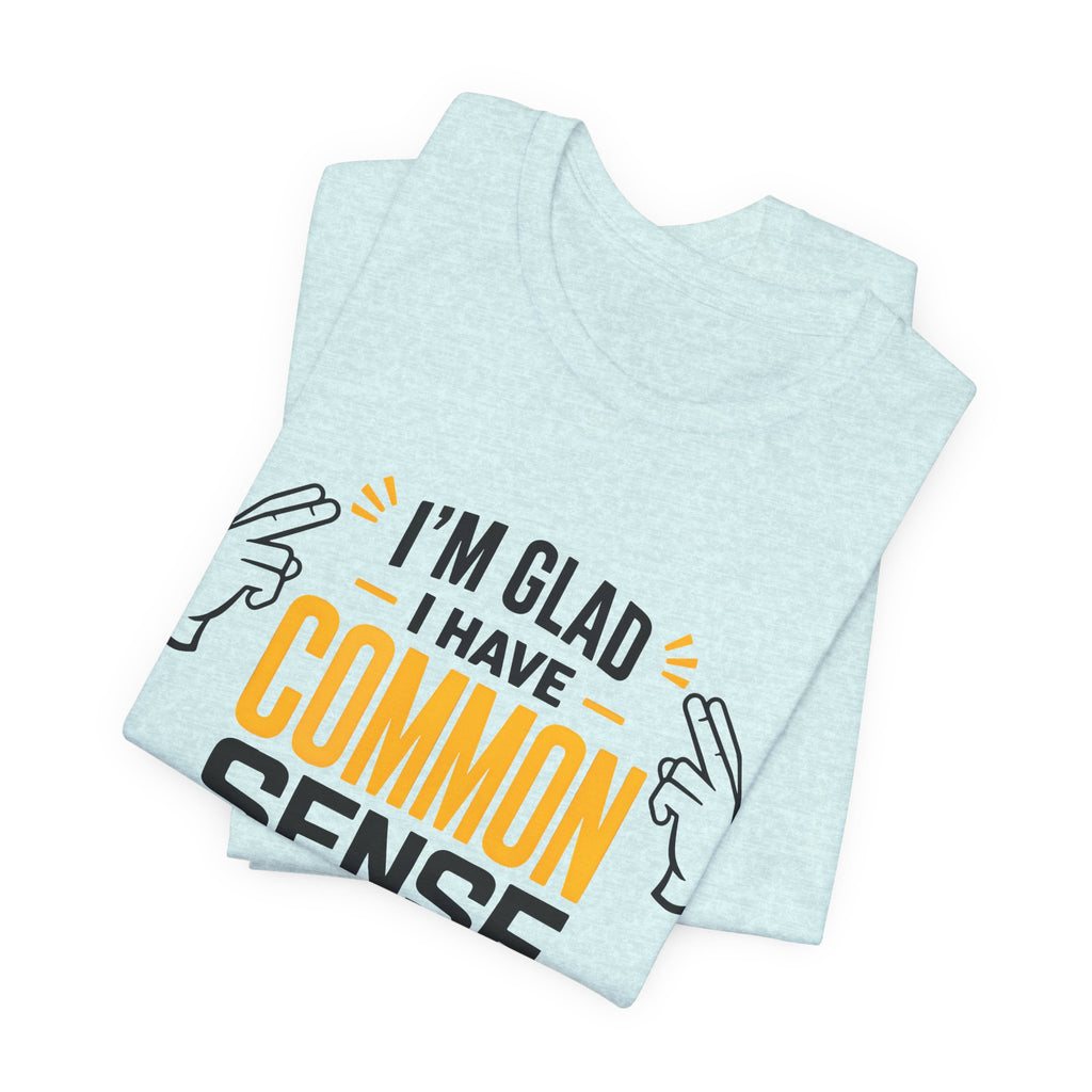 Common Sense & 100% IQ Graphic Tee.