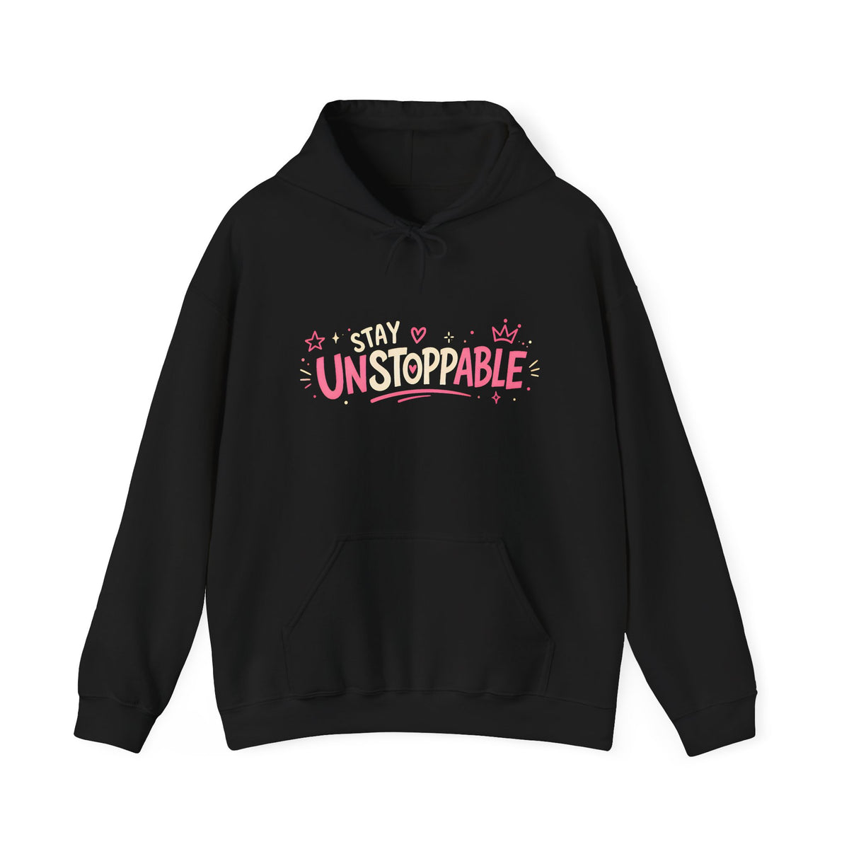 "Stay Unstoppable" Graphic Hoodie - Unisex Heavy Blend Sweatshirt.